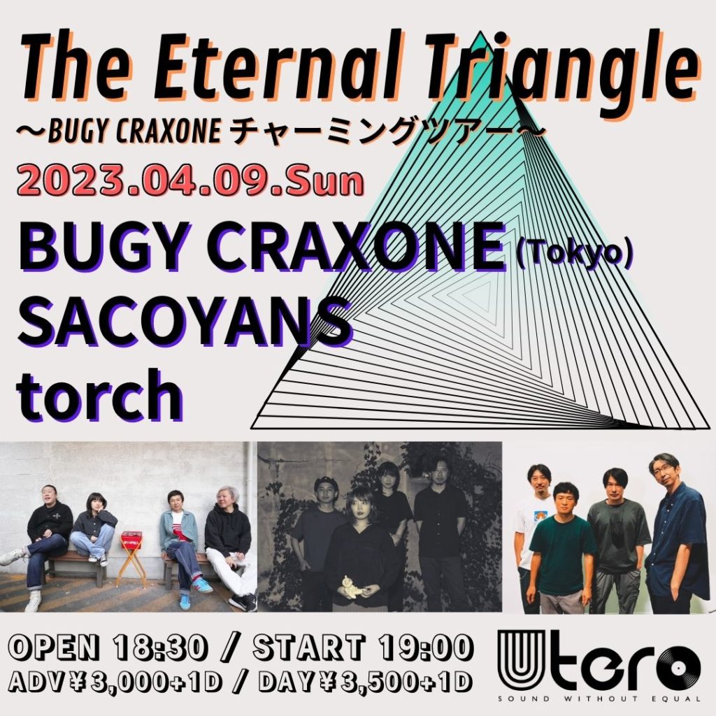 The Eternal Triangle 〜BUGY CRAXONE チャーミングツアー〜