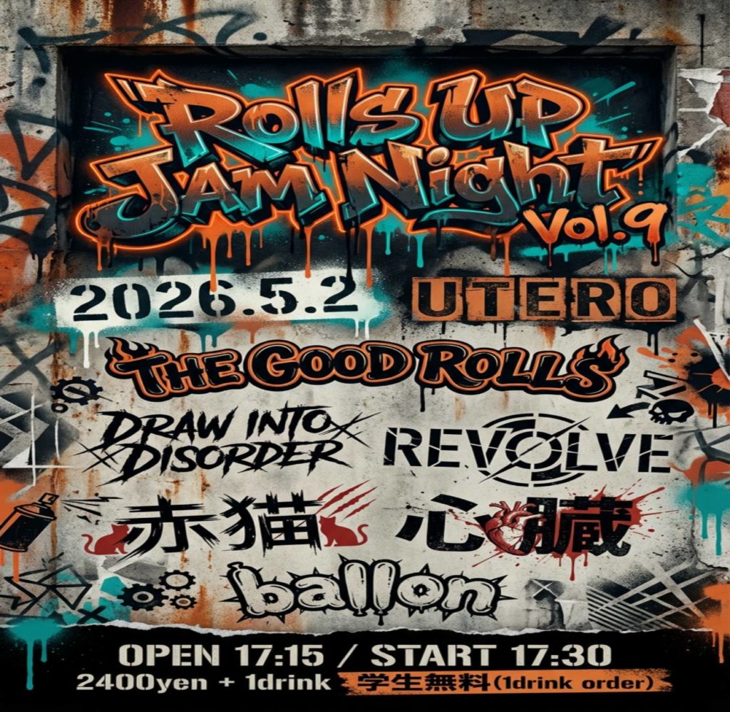 THE GOOD ROLLS Presents 【Rolls Up Jam Night Vol.9】