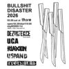 BULLSHIT DISASTER 2026